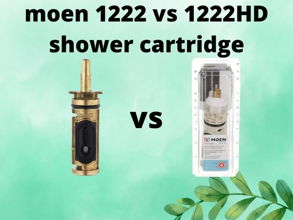 moen 1222 vs 1222HD shower cartridge