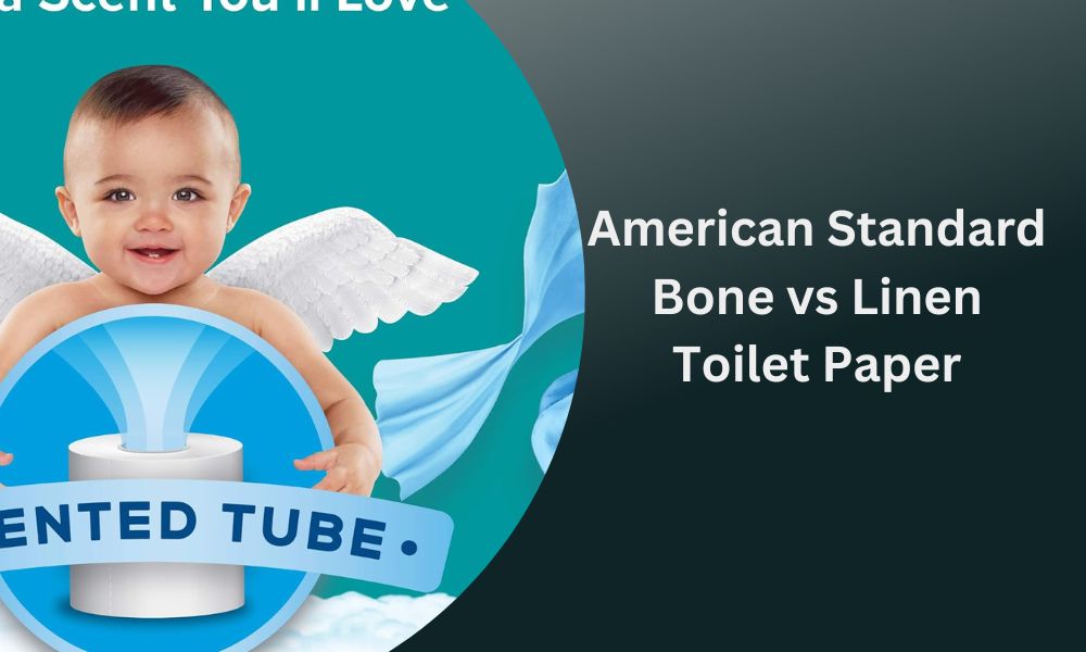 American Standard Bone vs Linen Toilet Paper