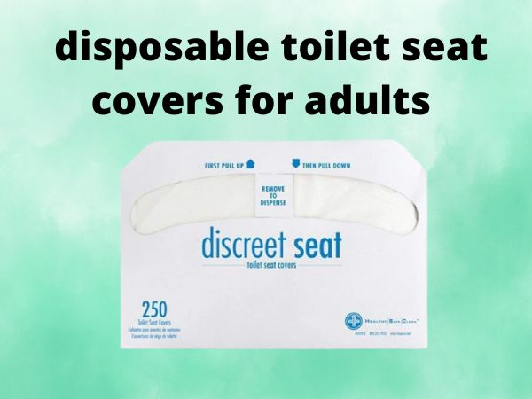 disposable toilet seat covers for adults
