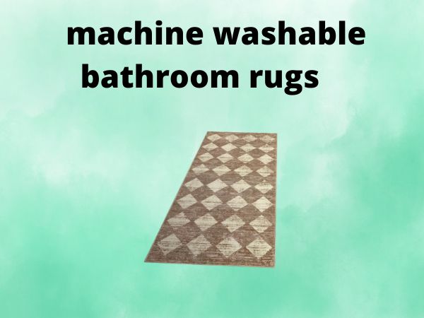 machine washable bathroom rugs