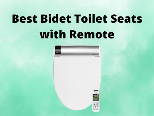 What Is The Best Bidet Toilet Seats with Remote [In 2024]