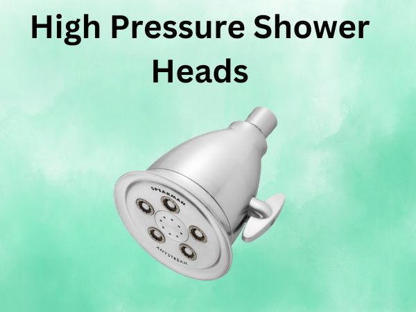 High Pressure Shower Heads