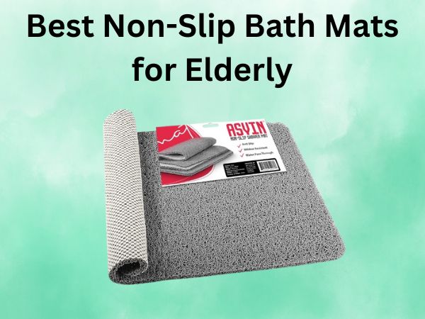 The 6 Best Non-Slip Bath Mats for Elderly [In 2025]