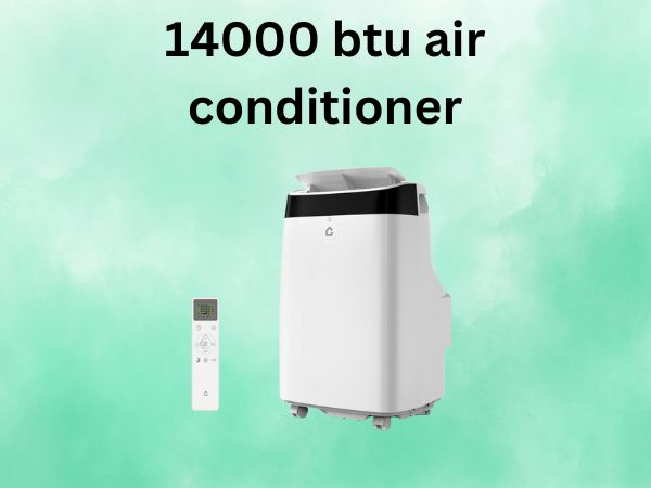 14000 btu air conditioner