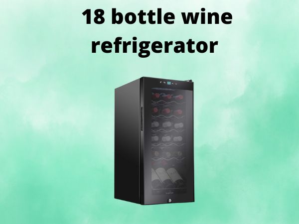 18 bottle wine refrigerator