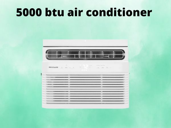 5000 btu air conditioner