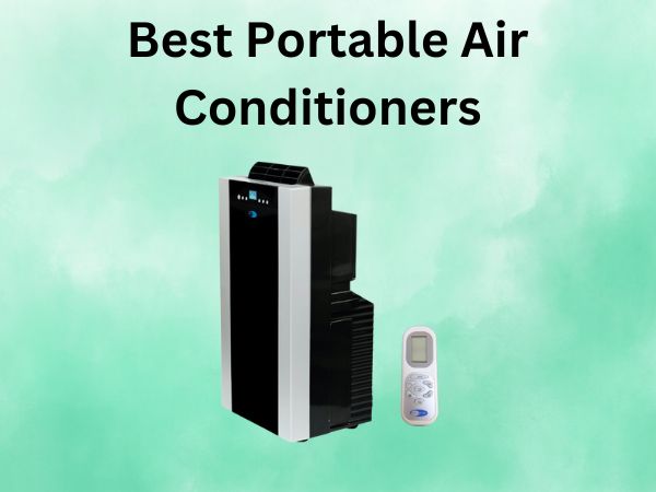 5 Best Portable Air Conditioners [In 2025]