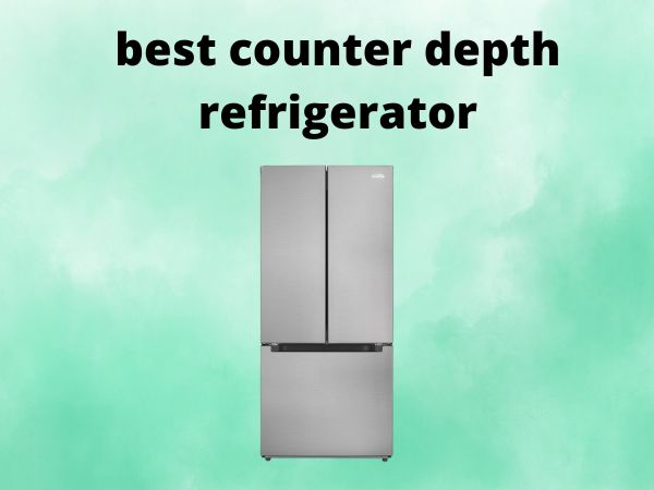5 Best Counter Depth Refrigerators [In 2025]