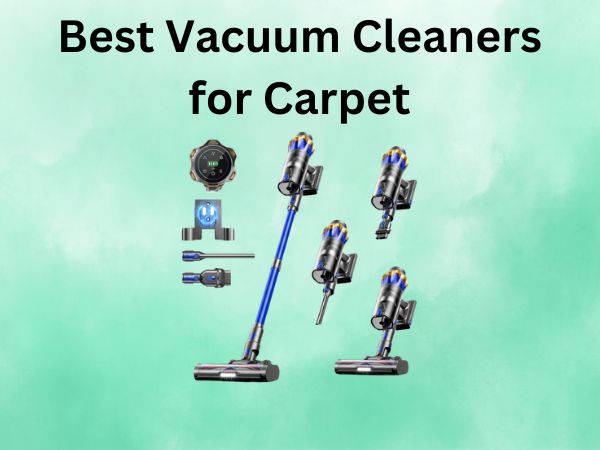 5 Best Vacuum Cleaners for Carpet [In 2025]