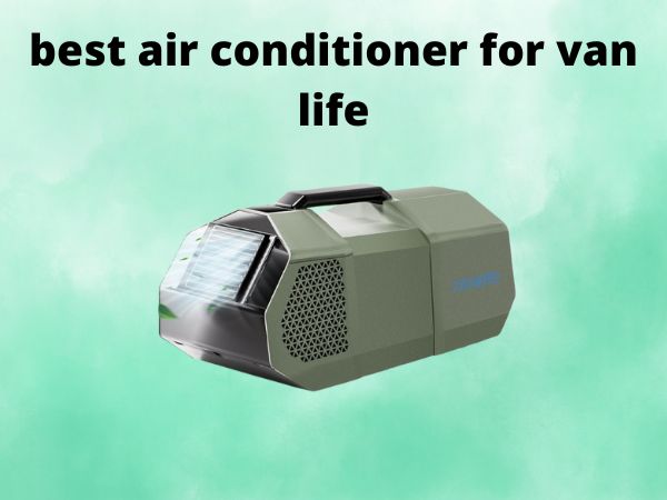 5 Best Air Conditioners for Van Life [In 2025]