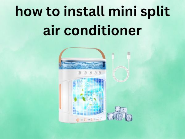 how to install mini split air conditioner