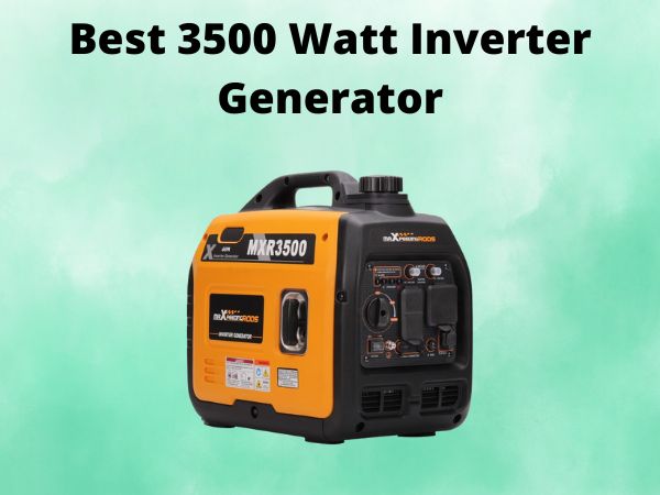 5 Best 3500 Watt Inverter Generator [In 2025]