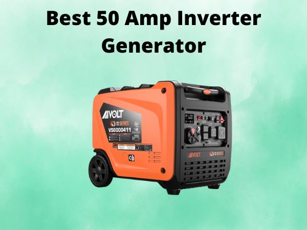 5 Best 50 Amp Inverter Generator [In 2025]