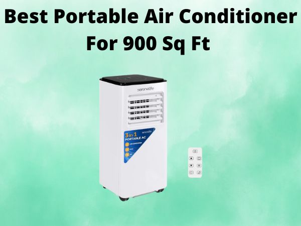 5 Best Portable Air Conditioner For 900 Sq Ft [In 2025]