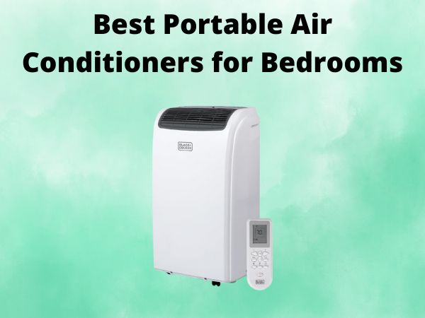 5 Best Portable Air Conditioners for Bedrooms [In 2025]