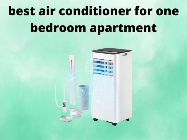 5 Best Air Conditioners for One Bedroom Apartment [In 2025]
