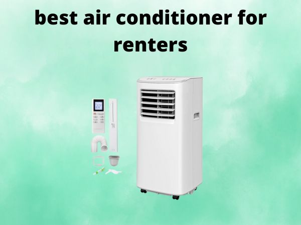 What Is Ther Best Air Conditioners for Renters [In 2025]