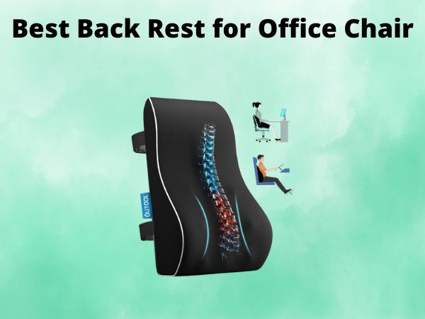 5 Best Back Rest for Office Chair [In 2025]