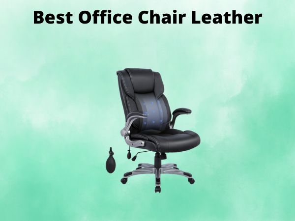 What Is The Best Office Chair Leather [In 2025]