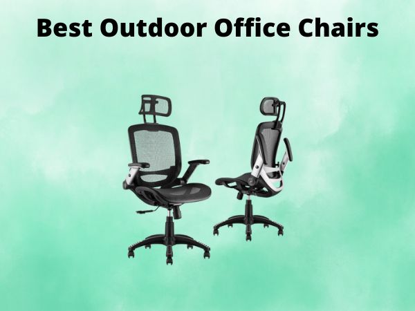 What Is The Best Outdoor Office Chairs [In 2025]