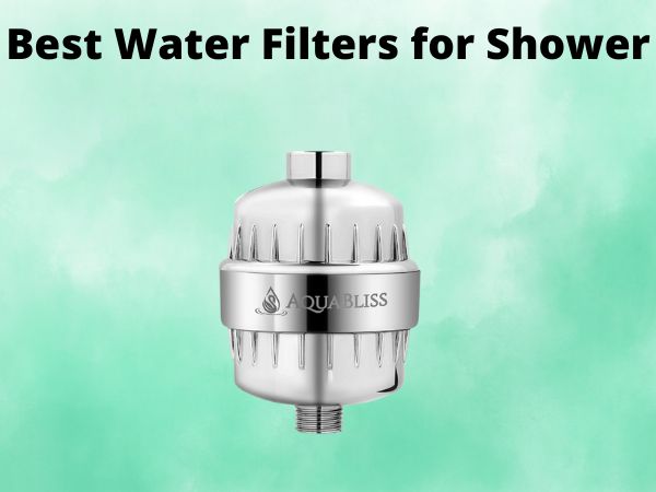 5 Best Water Filters for Shower [In 2025]