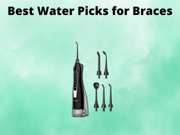 5 Best Water Picks for Braces [In 2025]