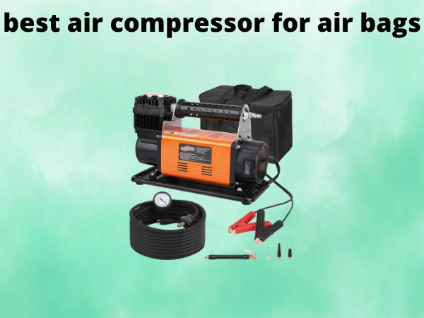 best air compressor for air bags
