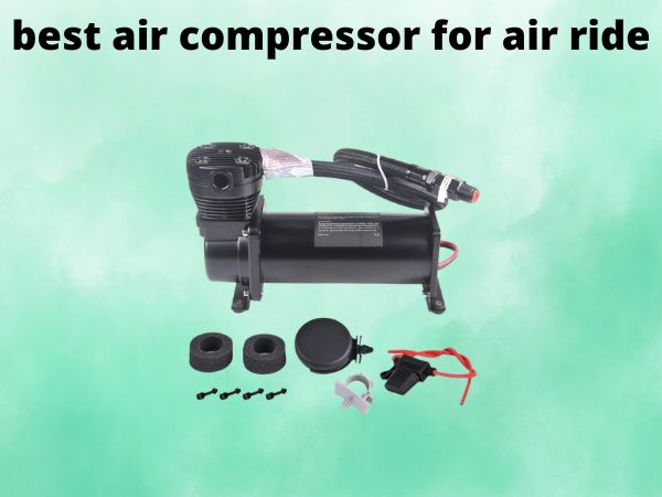 best air compressor for air ride