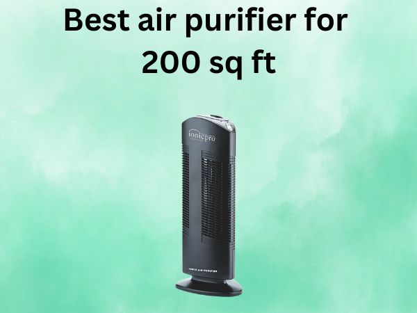 Best air purifier for 200 sq ft
