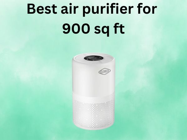 Best air purifier for 900 sq ft