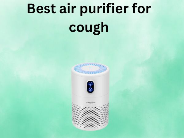 Best air purifier for cough