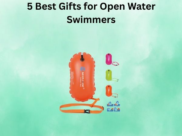 5 Best Gifts for Open Water Swimmers