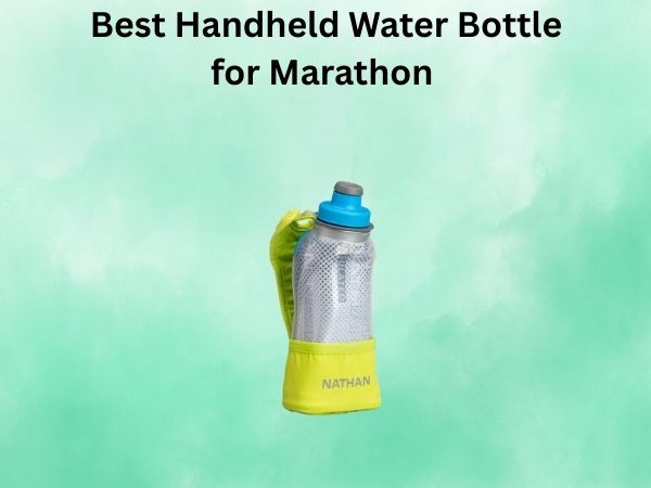 Best Handheld Water Bottle for Marathon