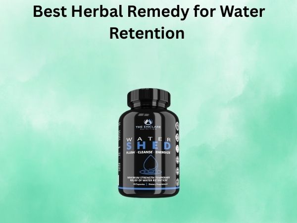 Best Herbal Remedy for Water Retention