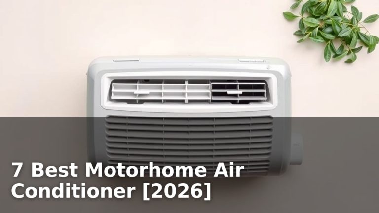 7 Best Motorhome Air Conditioner [2026]