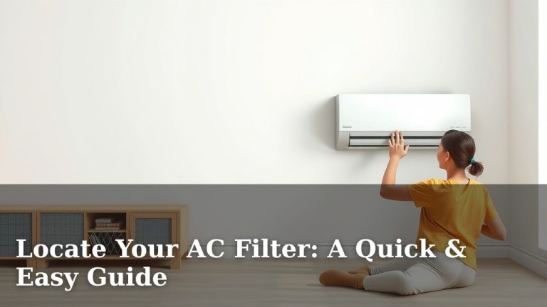 Locate Your AC Filter: A Quick & Easy Guide