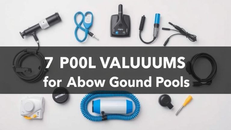 7 Best Pool Vacuums for Above Ground Pools