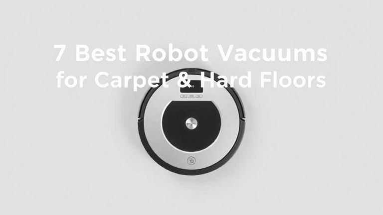 7 Best Robot Vacuums for Carpet & Hard Floors