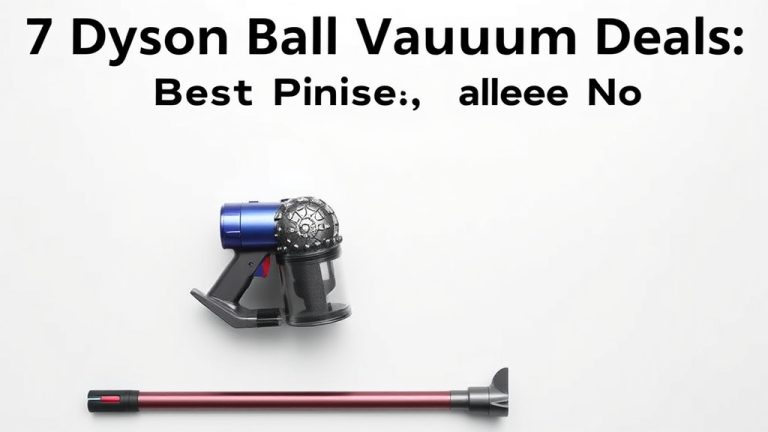 7 Dyson Ball Vacuum Deals: Best Prices Now