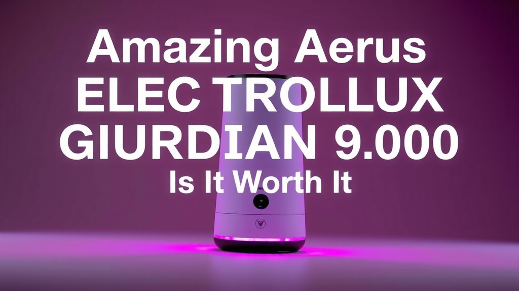 Amazing Aerus ELECTROLUX Guardian 9000 Review: Is It Worth It