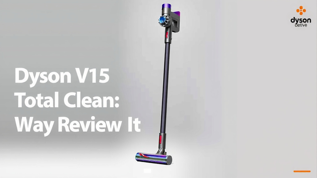 Dyson V15 Detect Total Clean Review: Is It Worth It