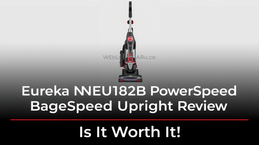 Eureka NEU182B PowerSpeed Upright Review: Is It Worth It