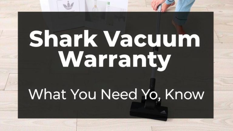 Shark Vacuum Warranty: What You Need to Know