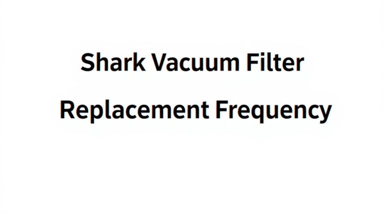 Shark Vacuum Filter Replacement Frequency