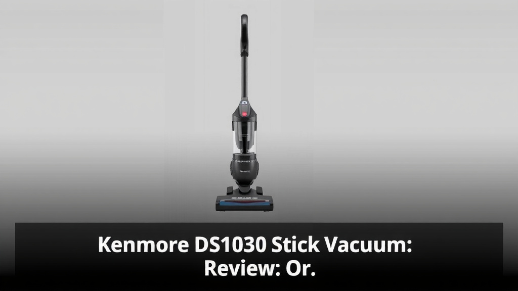 Kenmore DS1030 Cordless Stick Vacuum Review: Is It Worth It