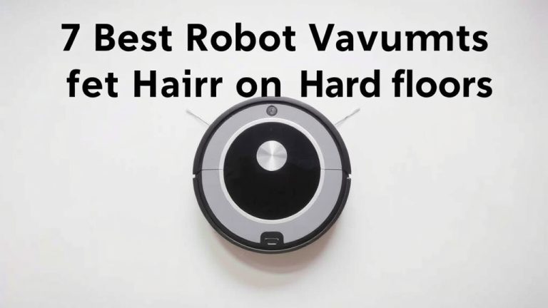 7 Best Robot Vacuums for Pet Hair on Hard Floors