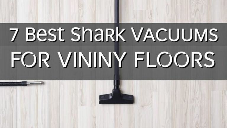 7 Best Shark Vacuums for Vinyl Floors