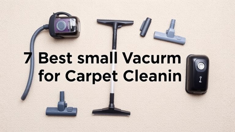 7 Best Small Vacuums for Carpet Cleaning