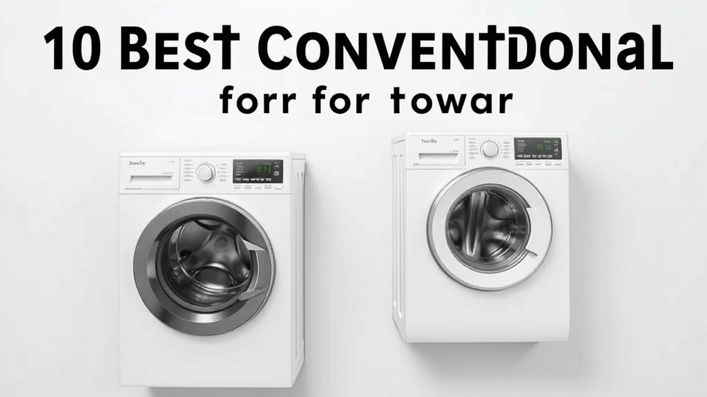 10 Best Conventional Washer Dryers for Your Home