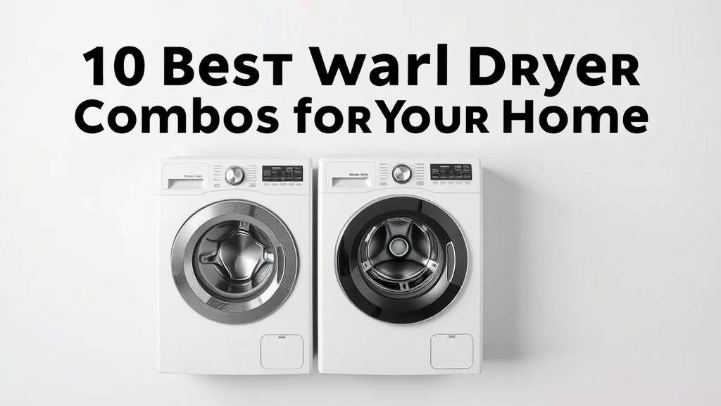 10 Best Washer Dryer Combos for Your Home